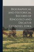 Biographical and Historical Record of Ringgold and Decatur Counties, Iowa