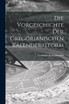 Die Vorgeschichte der Gregorianischen Kalenderreform