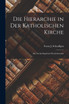 Die Hierarchie in Der Katholischen Kirche