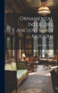 Ornamental Interiors, Ancient [and] Modern