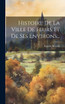 Histoire De La Ville De Feurs Et De Ses Environs...
