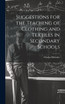 Suggestions for the Teaching of Clothing and Textiles in Secondary Schools