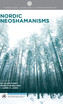 Nordic Neoshamanisms