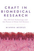 Craft in Biomedical Research
