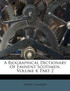 A Biographical Dictionary Of Eminent Scotsmen, Volume 4, Part 2