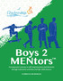 Boys to MENtors Curriculum Manual