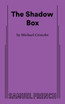 The Shadow Box