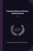 Commentationes Physico-mathematicae