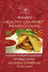Healthy Gourmet Indian Cooking