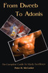 From Dweeb to Adonis