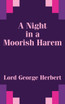 Night in a Moorish Harem, A