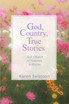God, Country, True Stories