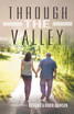 Through the Valley