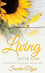 LIVING AFTER LOSS