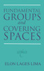 Fundamental Groups and Covering Spaces