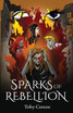 Sparks of Rebellion
