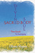Divine Soul Sacred Body