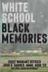 White School, Black Memories