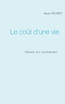 Le coût d'une vie