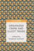 Organized Crime and Illicit Trade