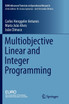 Multiobjective Linear and Integer Programming