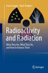 Radioactivity and Radiation