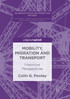 Mobility, Migration and Transport