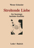 Streitende Liebe