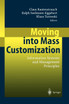 Moving into Mass Customization