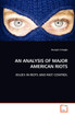 AN ANALYSIS OF MAJOR AMERICAN RIOTS