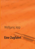 Eine Zugfahrt