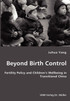 Beyond Birth Control