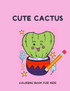 Cute cactus coloring book for kids