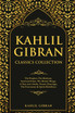 Kahlil Gibran Classics Collection