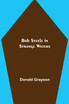 Bob Steele in Strange Waters
