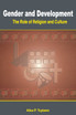 Gender and Development. The Role of Religion and Culture