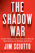Shadow War, The