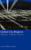 Global City-Regions ' Trends, Theory, Policy '