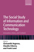 The Social Study of Information and Communication Technology