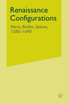 Renaissance Configurations