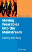 Moving Wearables into the Mainstream
