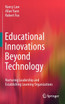 Educational Innovations Beyond Technology