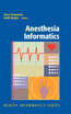Anesthesia Informatics