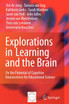 Explorations in Learning and the Brain
