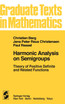 Harmonic Analysis on Semigroups