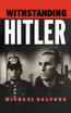 Withstanding Hitler