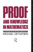 Proof and Knowledge in Mathematics