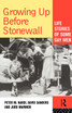 Growing Up Before Stonewall