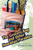 The Grocery Bag and Other Hawaiian Parables