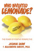 Who Invented Lemonade?